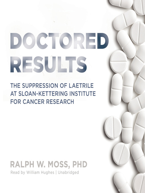 Title details for Doctored Results by Ralph W. Moss PhD - Available
